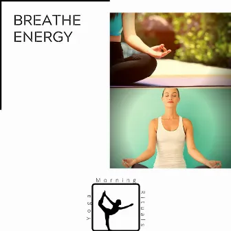 Breathe Energy by Yoga & Morning Rituals