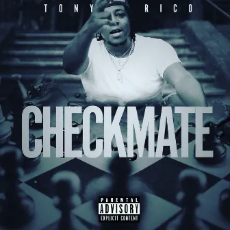 Check Mate by Tony Rico