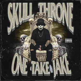 Skull Throne by One Take Jake