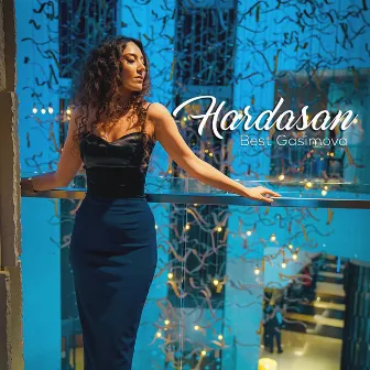 Hardasan by Səid Rüstəmov