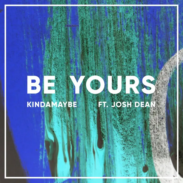 Be Yours