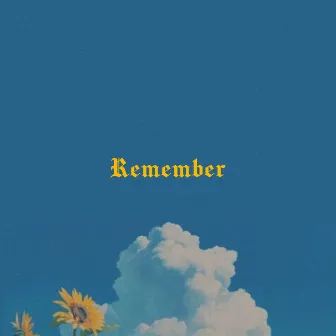 Remember by Jemay Santiago