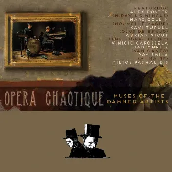 Muses of the Damned Artists by Opera Chaotique