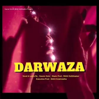 Darwaza by Gaurav Gola