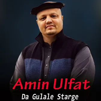 Da Gulale Starge by Amin Ulfat