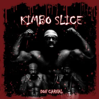 Kimbo Slice by DonCarnal