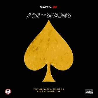 Ace Of Spades by Martell DB