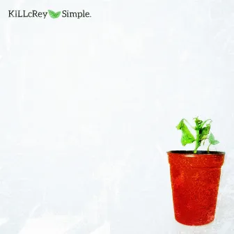 Simple by KILLcRey