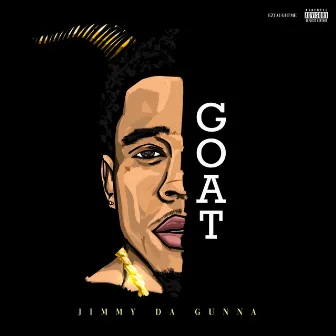 Goat by Jimmy Da Gunna