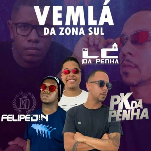 Vem Lá da Zona Sul