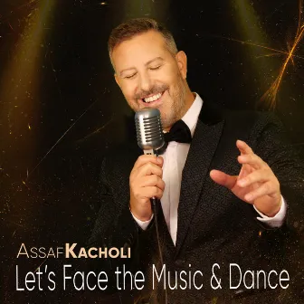 Let's Face The Music And Dance by Amitai Mann