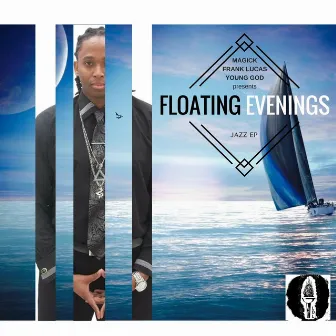 Floating Evenings Jazz - EP by Magick