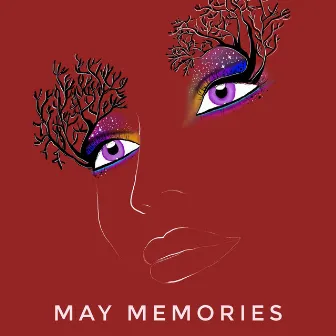 May Memories by Unknown Artist