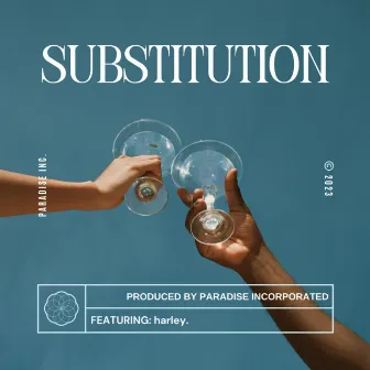 Substitution by Paradise Inc.