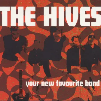 Your New Favourite Band by The Hives