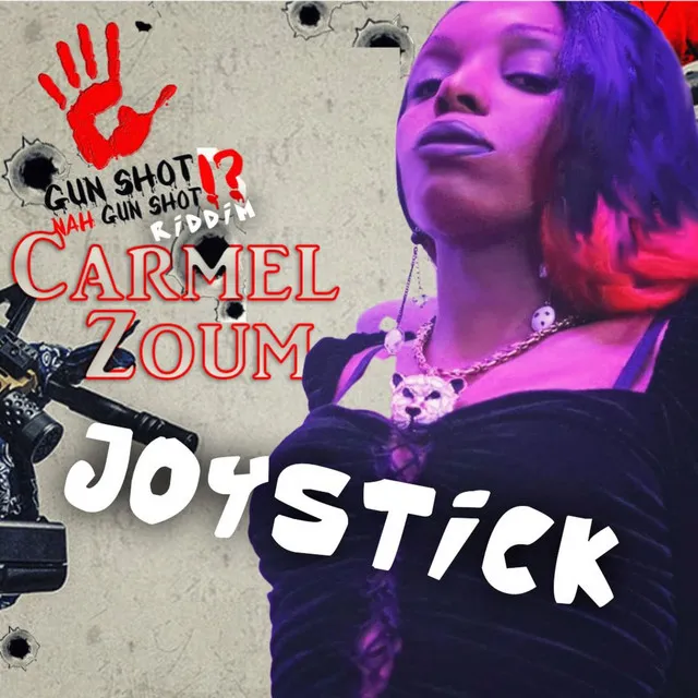 Joy Stick (Gun Shot Nah Gunshot Riddim)