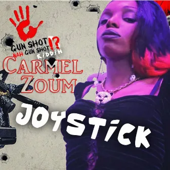 Joy Stick (Gun Shot Nah Gunshot Riddim) by Unknown Artist