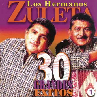 30 Grandes Exitos by Los Hermanos Zuleta