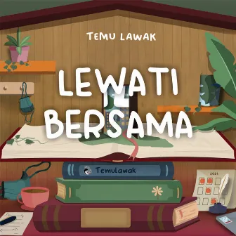 Lewati Bersama by Temu Lawak