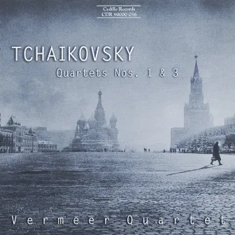 Tchaikovsky: String Quartets Nos. 1 and 3 by Vermeer Quartet