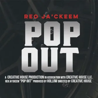 Pop Out by Reo Ja'ckeem