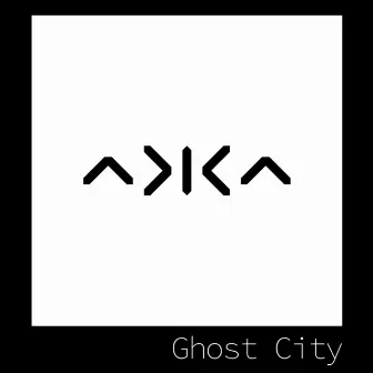 Ghost City by Akka