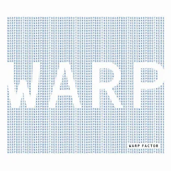 Warp Factor by Warp Brothers