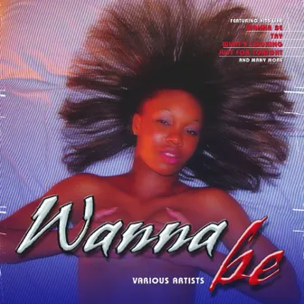 Wanna Be by Unknown Artist