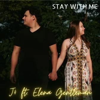 Stay with Me by J4