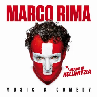 Made in Hellwitzia (Music & Comedy) by Marco Rima