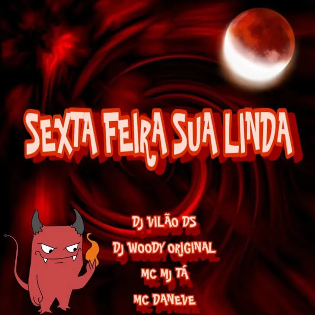 Sexta Feira Sua Linda