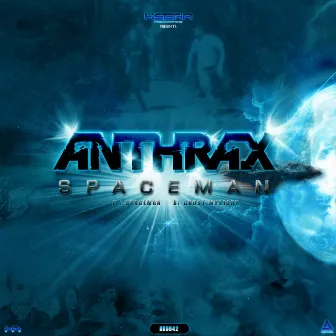 Spaceman EP by Anthrax