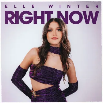 Right Now by Elle Winter