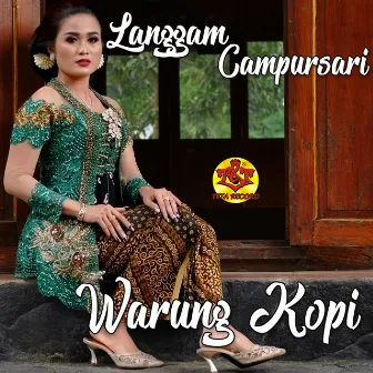 Warung Kopi by Langgam Campursari