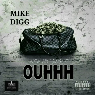 Ouhhh by Mike Digg