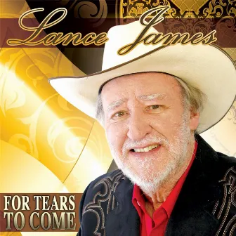 For Tears to Come by Lance James