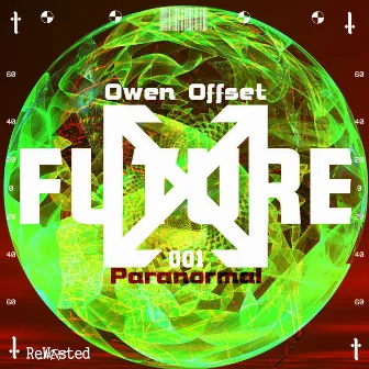 Paranormal by Owen Offset