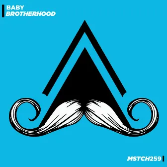 Baby by Brotherhood