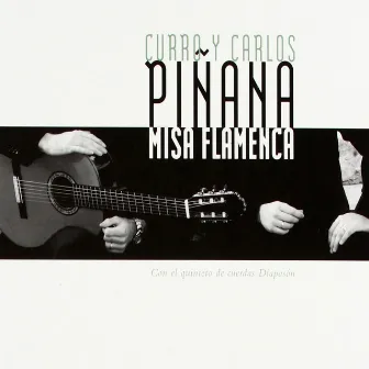 Misa Flamenca by Curro Piñana