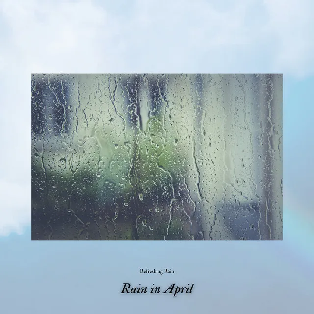 Rain in April