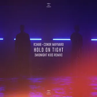 Hold On Tight (Midnight Kids Remix) by Midnight Kids