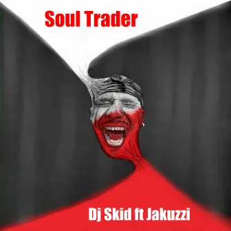 Soul Trader by DJ Skid