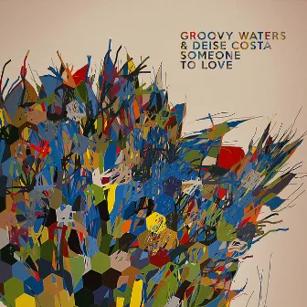 Someone to Love by Groovy Waters