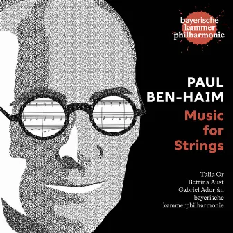 Paul Ben-Haim: Music for Strings by Bayerische Kammerphilharmonie