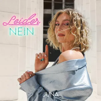 Leider Nein by Juna