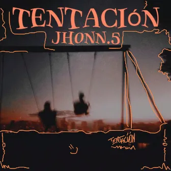 Tentación by JHONN.5