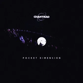 Pocket Dimension (Extended Mix) by Chantaro