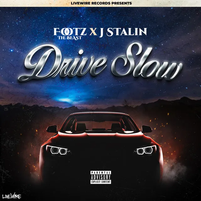 Drive Slow (feat. J Stalin)