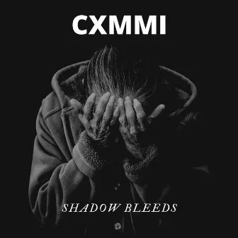 Shadow Bleeds by Cxmmi