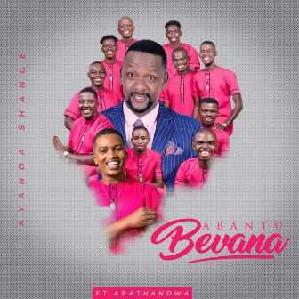 Abantu Bevana (Live) by Ayanda Shange